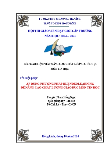 Báo cáo Biện pháp Áp dụng phương pháp Blended Learning để nâng cao chất lượng giáo dục môn Tin học