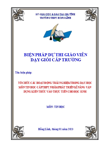 SKKN Tổ chức các hoạt động trải nghiệm trong dạy học môn Tin Học cấp THPT nhằm phát triển kỹ năng vận dụng kiến thức vào thực tiễn cho học sinh
